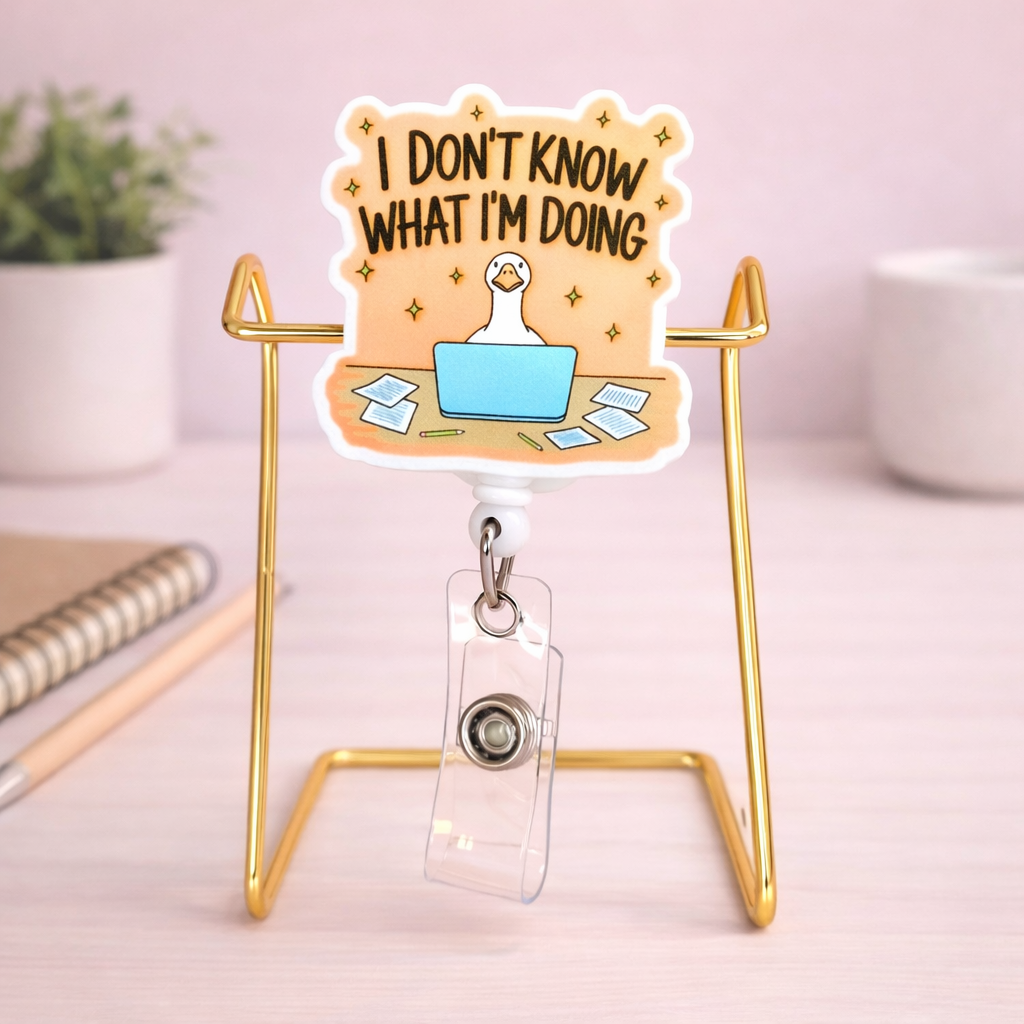 Badge Reel - "I Don't Know What I'm Doing"