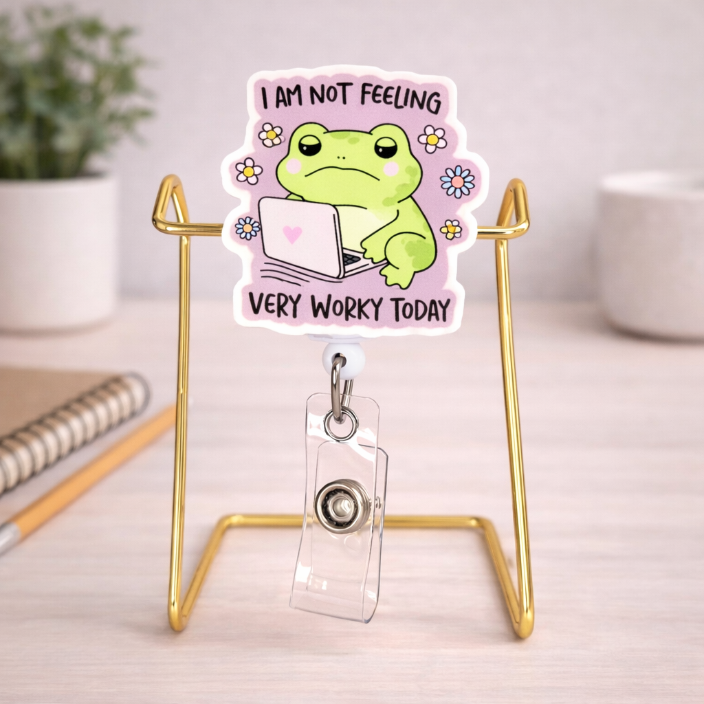 Badge Reel - I’m Not Feeling Very Worky Today